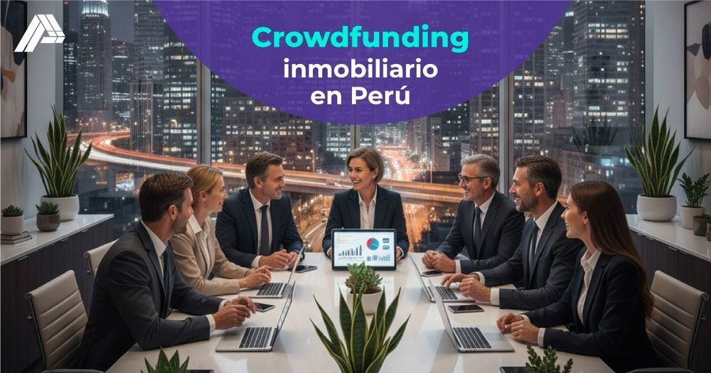 Crowdfunding Inmobiliario en Perú: ¿Cómo Invertir con Prestópolis?